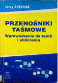 Przenośniki taśmowe Wprowadzenie do teorii i obliczenia