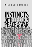 Instincts of the Herd in Peace and War