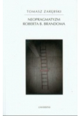 Neopragmatyzm Roberta B Brandoma