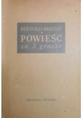 Brecht Bertolt - Powieść za 3 grosze, 1949 r.