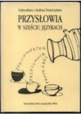 Przysłowia w sześciu językach
