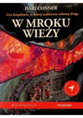 W mroku wieży. Gra książkowa, w której wybierasz własną drogę