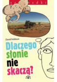 Dlaczego słonie nie skaczą