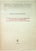 O lokacjach wsi na prawie niemieckim w Łęczyckiem i Sieradzkiem