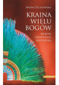 Kraina wielu bogów Meksyk Gwatemala Kostaryka