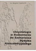 Chrystologia w Komentarzu do Zachariasza Dydyma Aleksandryjskiego