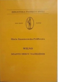Wilno Miasto sercu najbliższe