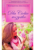 Dla Ciebie wszystko