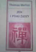 Zen i ptaki żądzy