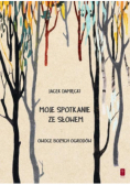 Moje spotkanie ze słowem