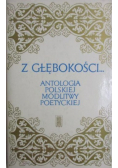 Z głębokości  Antologia polskiej modlitwy poetyckiej Tom 1