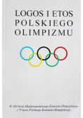 Logos i etos polskiego olimpizmu