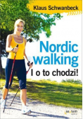 Nordic walking I o to chodzi