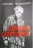 Człowiek przetrzymał