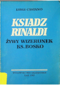 Ksiądz Rinaldi Żywy wizerunek Ks Bosko