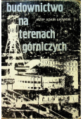 Budownictwo na terenach górniczych