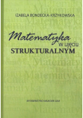Matematyka w ujęciu strukturalnym