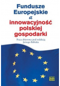 Fundusze Europejskie a innowacyjność polskiej gospodarki