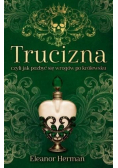 Trucizna, czyli jak pozbyć się wrogów po królewsku