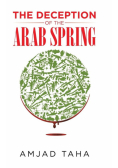 The Deception of the Arab Spring
