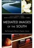 Mediated Images of the South