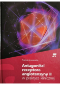 Antagoniści receptora angiotensyny II w praktyce klinicznej
