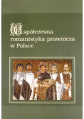 Współczesna romanistyka prawnicza w Polsce
