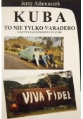 Kuba to nie tylko Varadero Samotny rajd rowerowy po Kubie