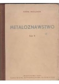 Metaloznawstwo Tom II