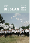 Pęknięte miasto Biesłan