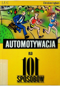 Automotywacja na 101 sposobów