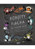 Kobiety i nauka One zmieniły świat