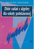 Zbiór zadań z algebry dla szkoły podstawowej