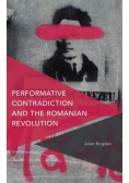 Performative Contradiction and the Romanian Revolution