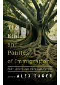 The Ethics and Politics of Immigration