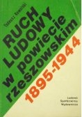 Ruch Ludowy w powiecie rzeszowskim 1895 - 1944