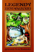 Legendy ziemi Wałęckiej