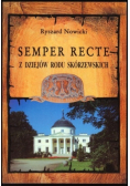 Semper Recte Z dziejów rodu skórzewskich
