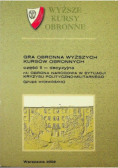 Gra obronna wyższych kursów obronnych Część II
