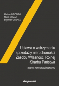 Ustawa o wstrzymaniu sprzedaży nieruchomości Zasobu Własności Rolnej Skarbu Państwa