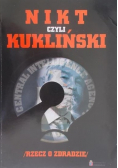 Nikt czyli Kukliński Rzecz o zdradzie