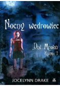 Nocny wędrowiec dni mroku księga I