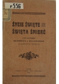 Życie święte , świeta śmierć