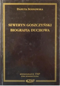 Seweryn Goszczyński Biografia Duchowa