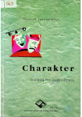 Charakter rozwój -zagrożenia