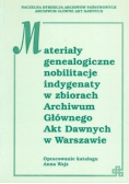 Materiały genealogiczne nobilitacje indygenaty w zbiorach
