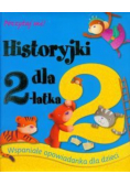 Historyjki dla 2 latka
