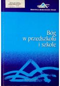 Bóg w przedszkolu i szkole