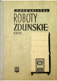 Roboty zduńskie Część II