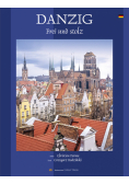 Gdańsk Miasto wolne i dumne